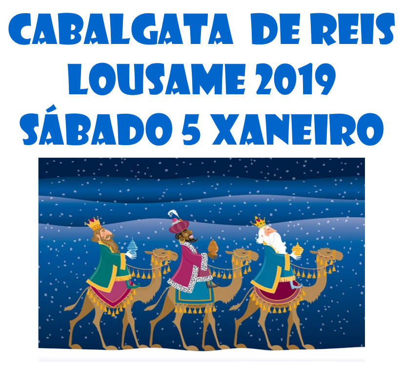 O Concello de Lousame recupera a Cabalgata de Reis polas parroquias, que terá lugar na mañá do Sábado 5 de xaneiro